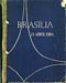 Programa das solenidades de instalação do governo federal em Brasília, 21 de abril de 1960